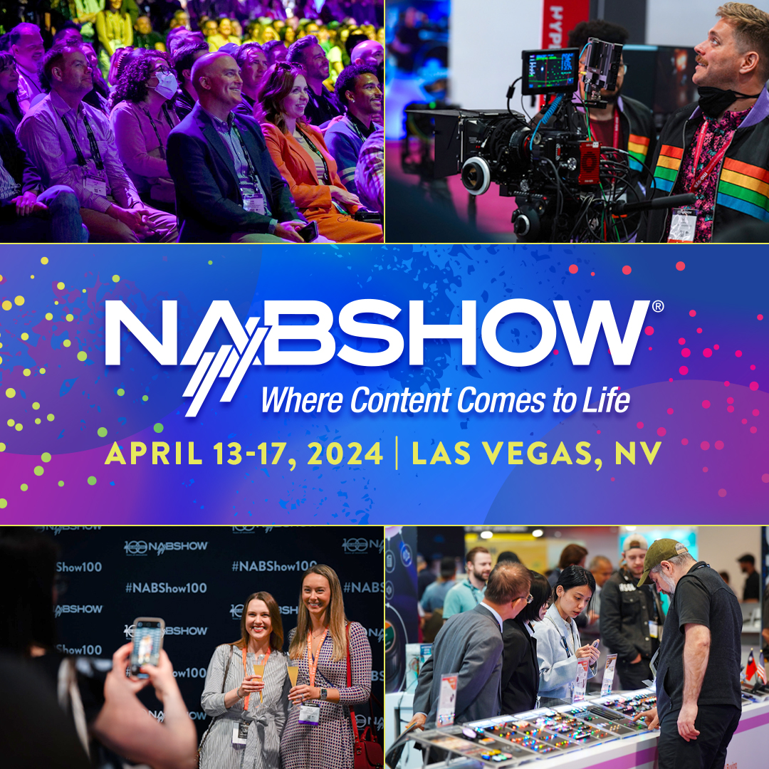 2024 NAB Show Tech Bulletin